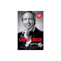 Ebury Publishing I'm Chevy Chase ... and You're Not (häftad, eng)