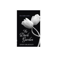 Ebury Publishing The Dark Garden (häftad, eng)