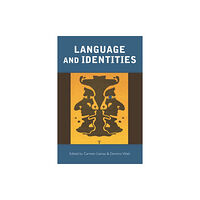 Edinburgh university press Language and Identities (häftad, eng)