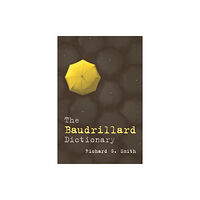 Edinburgh university press The Baudrillard Dictionary (häftad, eng)