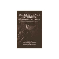 Edinburgh university press Intelligence Studies in Britain and the US (inbunden, eng)