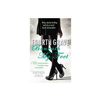 Little, Brown Book Group Fourth Grave Beneath My Feet (häftad, eng)