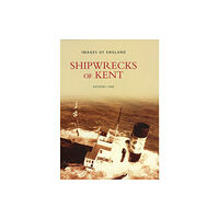 The History Press Ltd Shipwrecks of Kent (häftad, eng)