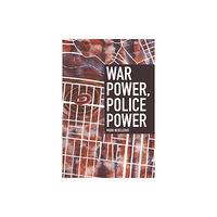 Edinburgh university press War Power, Police Power (häftad, eng)