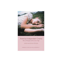 Edinburgh university press American Independent Cinema (inbunden, eng)