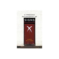 Edinburgh university press A Process Philosophy of Signs (häftad, eng)