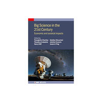Institute of Physics Publishing Big Science in the 21st Century (inbunden, eng)