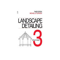 Taylor & francis ltd Landscape Detailing Volume 3 (häftad, eng)