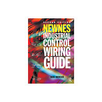 Taylor & francis ltd Newnes Industrial Control Wiring Guide (häftad, eng)