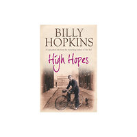 Headline Publishing Group High Hopes (The Hopkins Family Saga, Book 4) (häftad, eng)