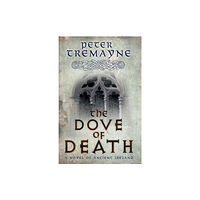 Headline Publishing Group The Dove of Death (Sister Fidelma Mysteries Book 20) (häftad, eng)