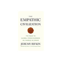 John Wiley And Sons Ltd The Empathic Civilization (häftad, eng)