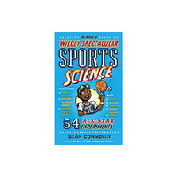 Workman Publishing The Book of Wildly Spectacular Sports Science (inbunden, eng)