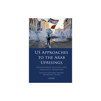 Bloomsbury Publishing PLC US Approaches to the Arab Uprisings (häftad, eng)