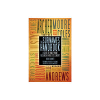 The History Press Ltd The Surnames Handbook (häftad, eng)