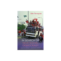 Bloomsbury Publishing PLC In Search of New Social Democracy (häftad, eng)