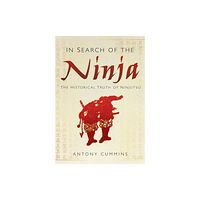 The History Press Ltd In Search of the Ninja (häftad, eng)
