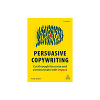 Kogan Page Ltd Persuasive Copywriting (häftad, eng)