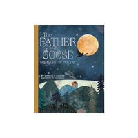 Schiffer Publishing Ltd The Father Goose Treasury of Poetry (inbunden, eng)