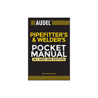 John Wiley & Sons Inc Audel Pipefitter's and Welder's Pocket Manual (häftad, eng)