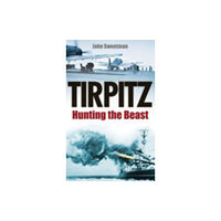 The History Press Ltd Tirpitz (häftad, eng)