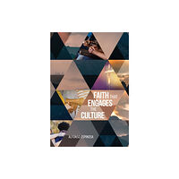 Concordia Publishing House Ltd Faith That Engages the Culture (häftad, eng)
