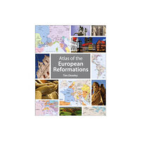 Spck publishing Atlas of the European Reformations (häftad, eng)