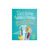 Running Press,U.S. The Kids' Book of Hand Lettering (häftad, eng)