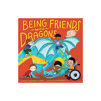 Running Press,U.S. Being Friends with Dragons (inbunden, eng)