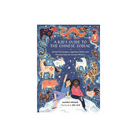 Running Press,U.S. A Kid's Guide to the Chinese Zodiac (inbunden, eng)