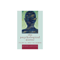 University press of america The Psychological Dieter (häftad, eng)