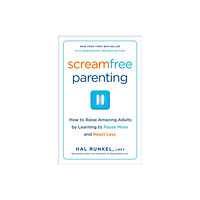 Broadway Books (A Division of Bantam Doubleday Del Screamfree Parenting, 10th Anniversary Revised Edition (häftad, eng)