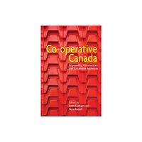 University of british columbia press Co-operative Canada (inbunden, eng)