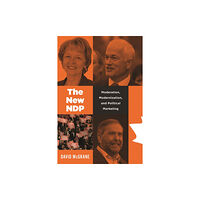 University of british columbia press The New NDP (inbunden, eng)