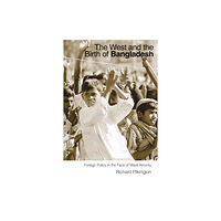 University of british columbia press The West and the Birth of Bangladesh (häftad, eng)