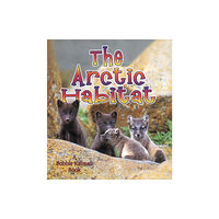 Crabtree Publishing Co,Canada The Arctic Habitat (häftad, eng)