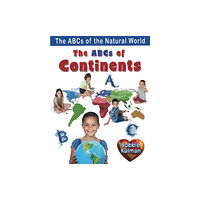 Crabtree Publishing Co,Canada The ABCs of Continents (häftad, eng)