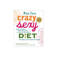 Rowman & littlefield Crazy Sexy Diet (häftad, eng)