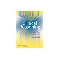 Lippincott Williams and Wilkins Learning Clinical Reasoning (häftad, eng)