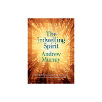 Baker publishing group The Indwelling Spirit – The Work of the Holy Spirit in the Life of the Believer (häftad, eng)