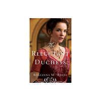 Baker publishing group The Reluctant Duchess (häftad, eng)