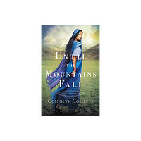 Baker publishing group Until the Mountains Fall (häftad, eng)