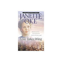 Baker publishing group Love Takes Wing (häftad, eng)