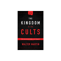 Baker publishing group The Kingdom of the Cults – The Definitive Work on the Subject (inbunden, eng)