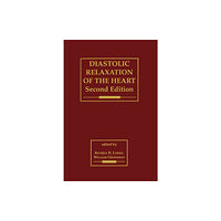 SPRINGER Diastolic Relaxation of the Heart (inbunden, eng)