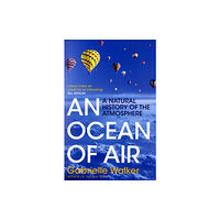 Bloomsbury Publishing PLC An Ocean of Air (häftad, eng)