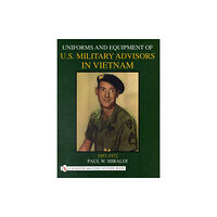 Schiffer Publishing Ltd Uniforms & Equipment of U.S. Military Advisors in Vietnam (inbunden, eng)