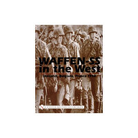 Schiffer Publishing Ltd Waffen-SS in the West: (inbunden, eng)