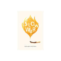 McGill-Queen's University Press Slow War (häftad, eng)