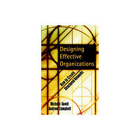 John Wiley & Sons Inc Designing Effective Organizations (inbunden, eng)